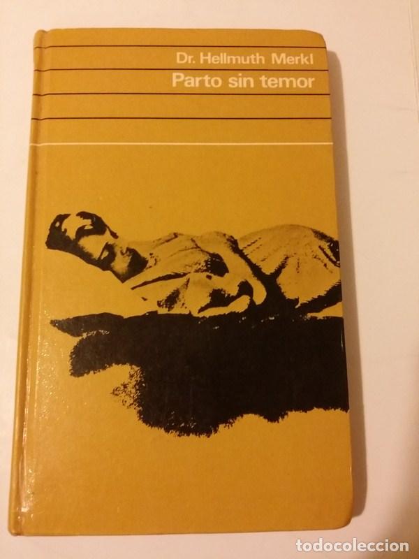 Libros: Parto sin temor - Dr. Hellmuth Merkl - Foto 1