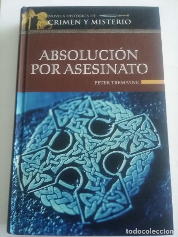Libros: Absolucion por asesinato - Peter Tremayne - Foto 1