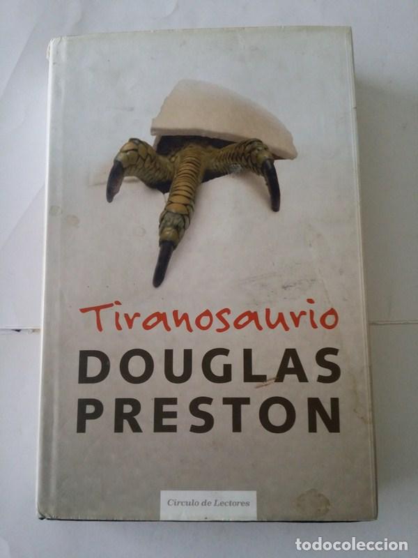 Libros: Tiranosaurio - Douglas Preston - Foto 1