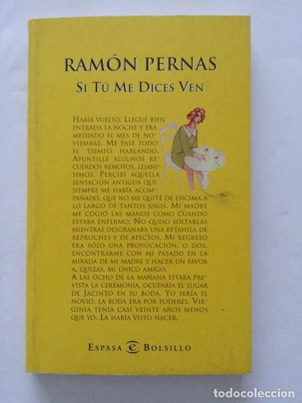 Libros: Si tu me dices ven - Ramon Pernas - Foto 1