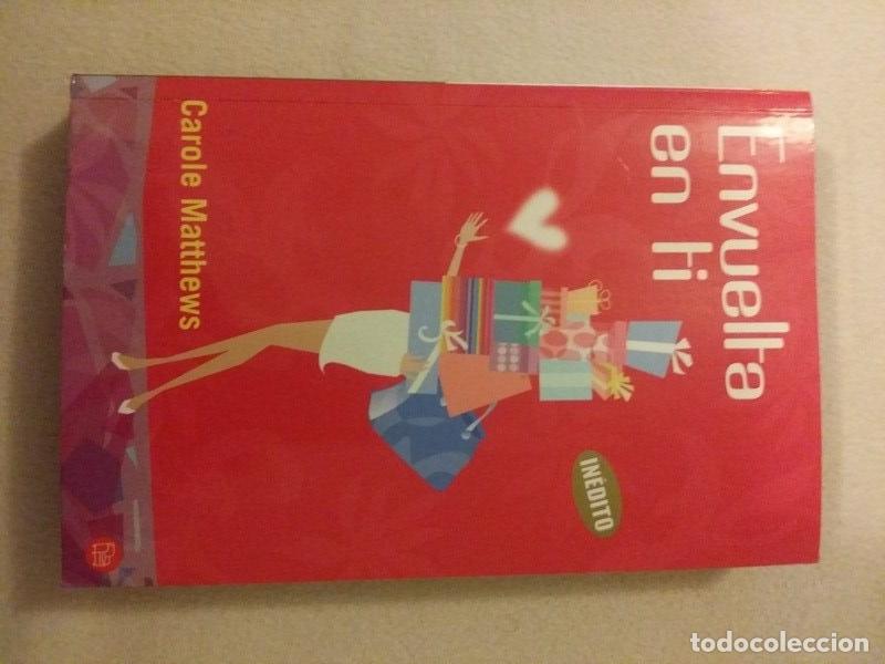 Libros: Envuelta en ti - Carole Matthews - Foto 1