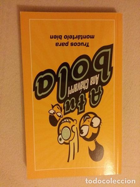 Libros: A tu bola - Ana Chavarri - Foto 1