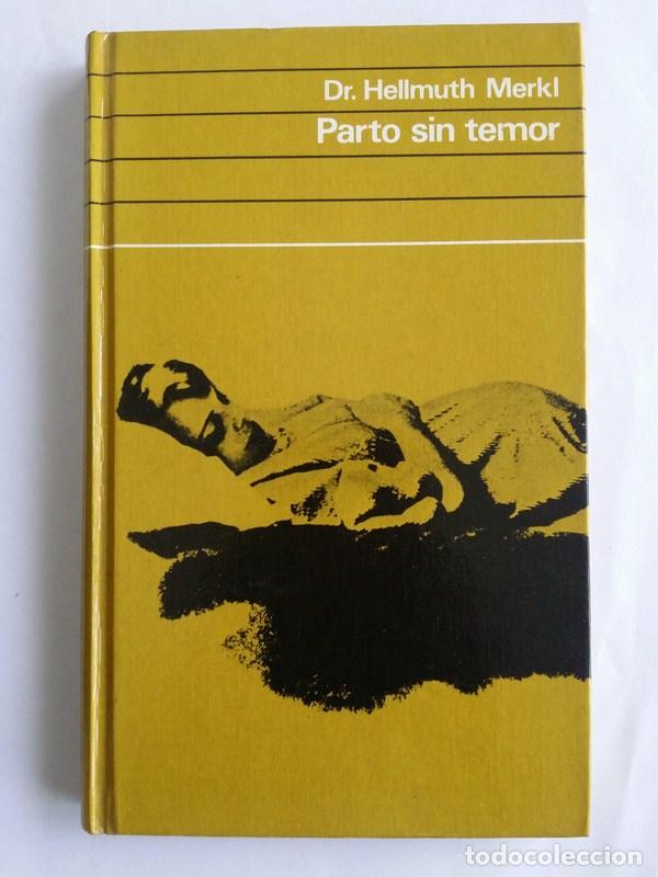 Libros: Parto sin temor - Dr. Hellmuth Merkl - Foto 1