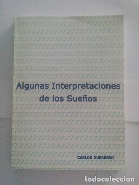 Libros: Algunas interpretaciones de los sue&ntilde;os - Carlos Guerrero - Foto 1
