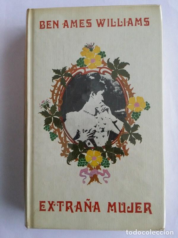 Libros: Extra&ntilde;a mujer - Ben Ames Williams - Foto 1