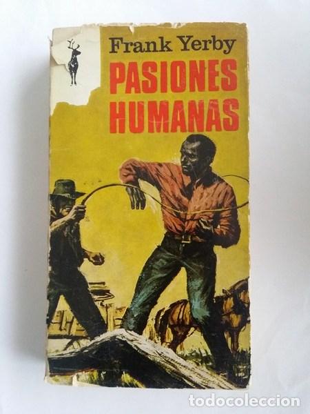 Libros: Pasiones humanas - Frank Yerby - Foto 1
