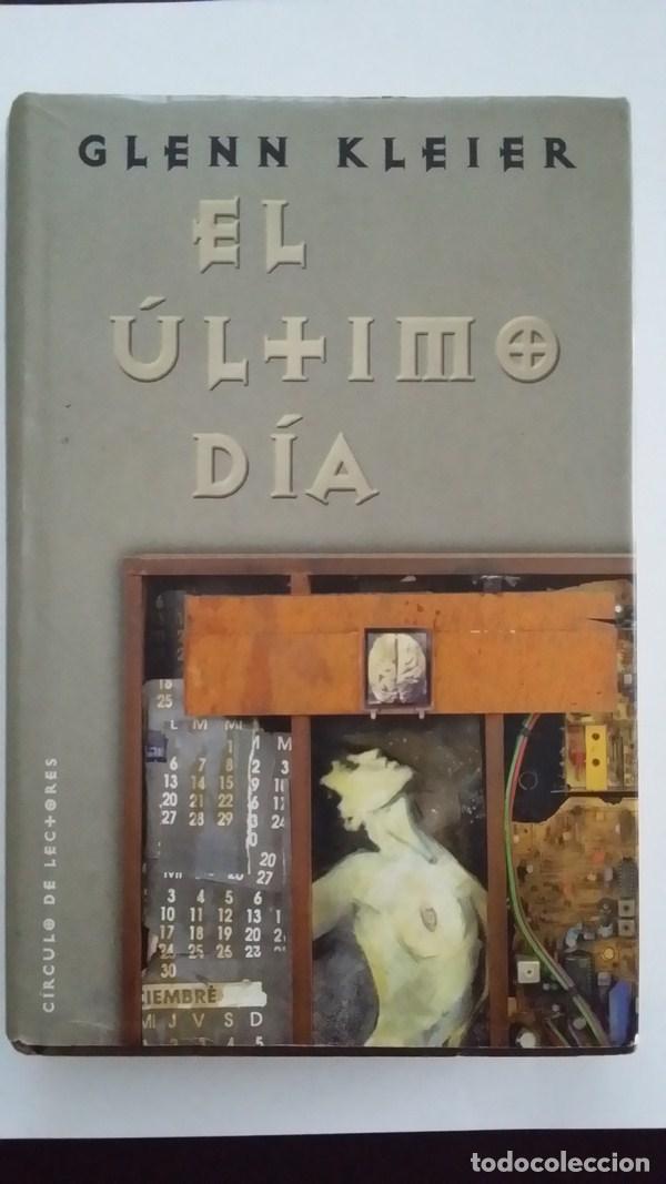 Libros: El ultimo dia - Glenn Kleier - Foto 1