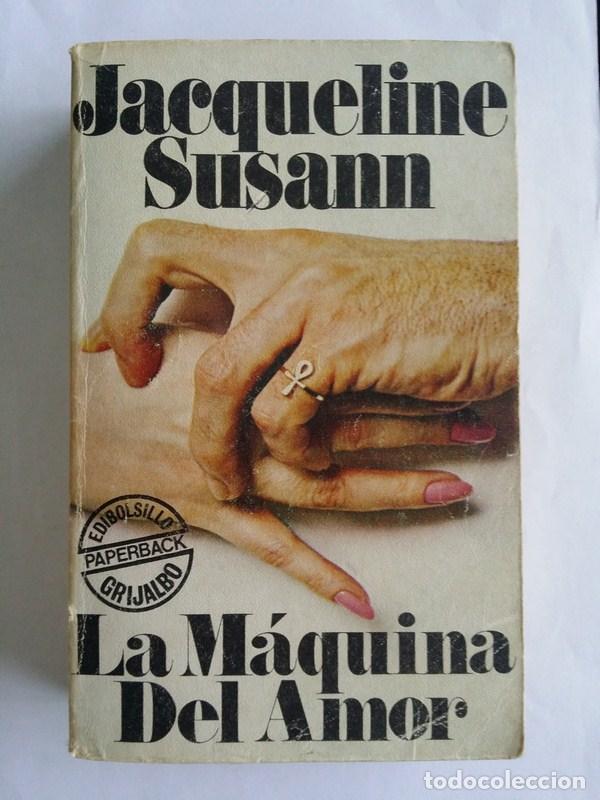 Libros: La maquina del amor - Jacqueline Susann - Foto 1