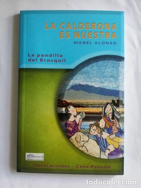 Libros: La calderona es nuestra - Manuel Alonso - Foto 1