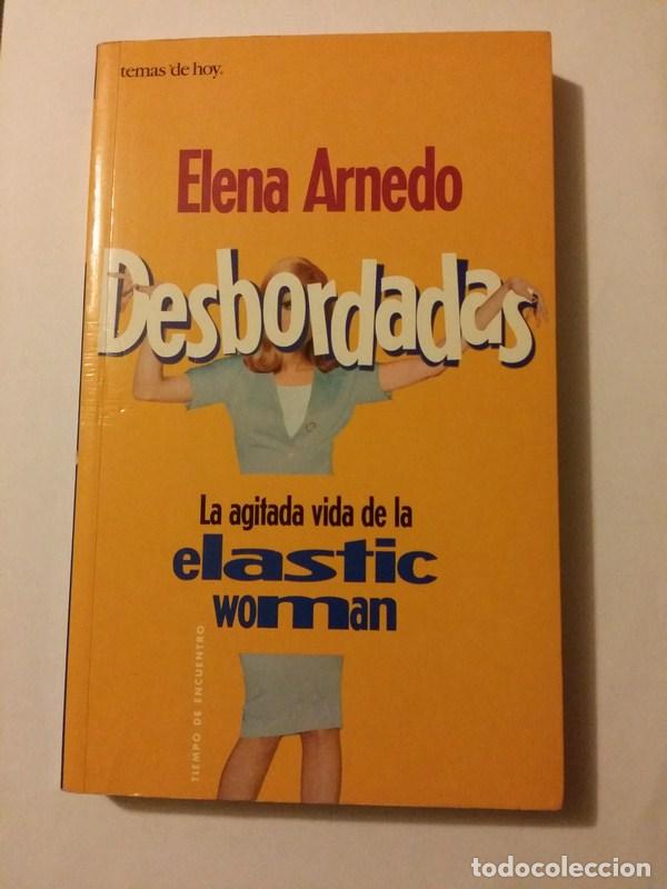 Libros: Desbordadas - Elena Arnedo - Foto 1