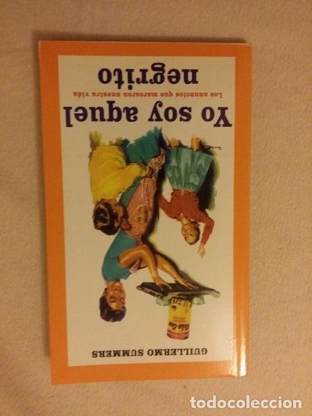 Libros: Yo soy aquel negrito - Guillermo Summers - Foto 1