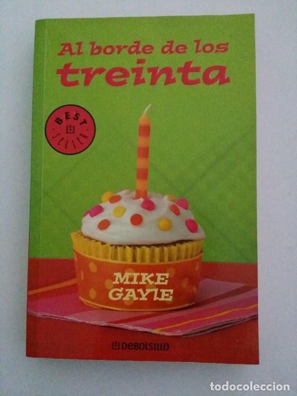 Libros: Al borde de los treinta - Mike Gayle - Foto 1