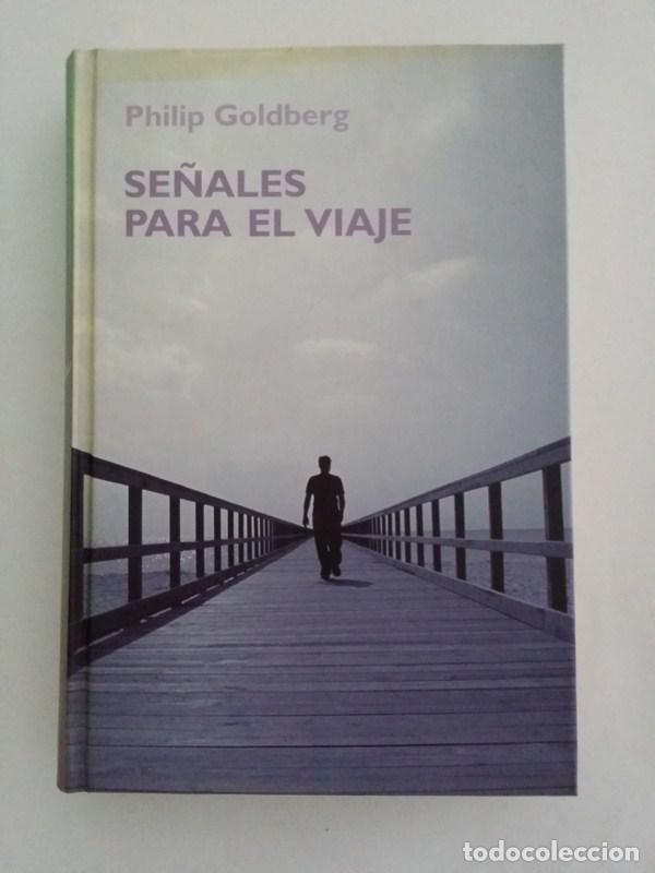 Libros: Se&ntilde;ales para el viaje - Philip Goldberg - Foto 1