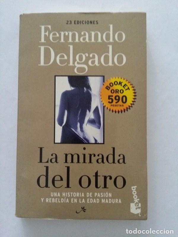 Libros: La mirada del otro - Fernando Delgado - Foto 1