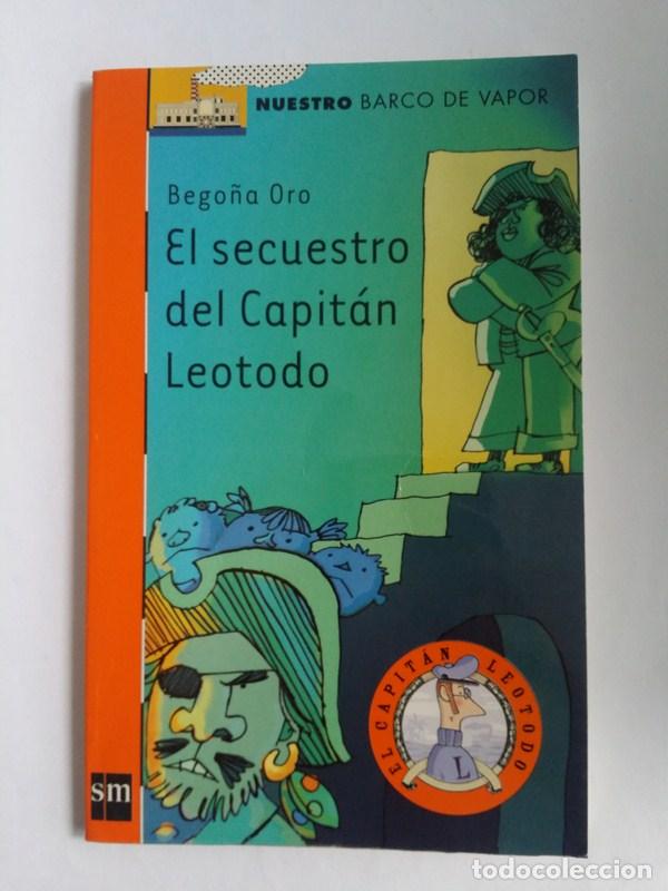 Libros: El secreto del capitan Leotodo - Bego&ntilde;a Oro - Foto 1