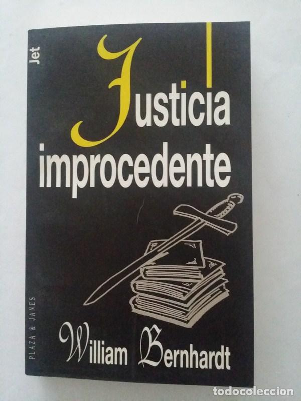 Libros: Justicia improcedente - William Bernhardt - Foto 1