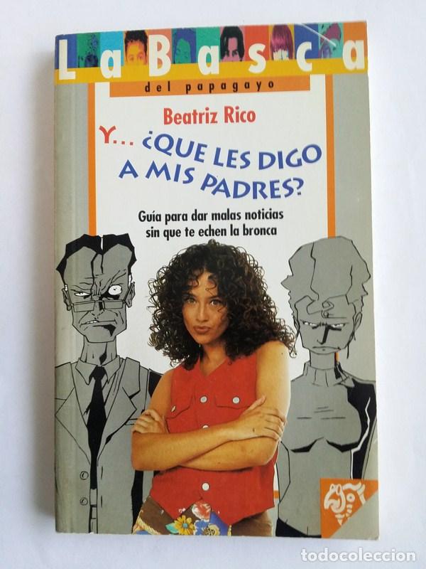 Libros: Y &hellip; &iquest;que les digo a mis padres? - Beatriz Rizo - Foto 1