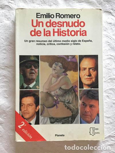 Libros: Un desnudo de la historia - Emilio Romero - Foto 1
