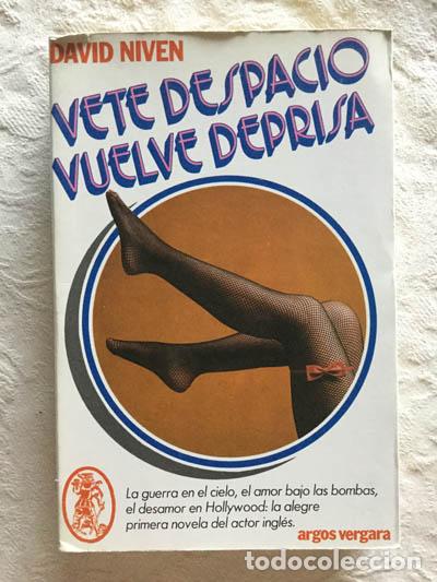 Libros: Vete despacio, vuelve deprisa - David Niven - Foto 1