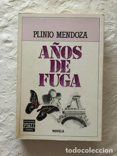 Libros: A&ntilde;os de fuga - Plinio Mendoza - Foto 1