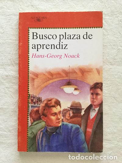 Libros: Busco plaza de aprendiz - Hans-Georg Noack - Foto 1