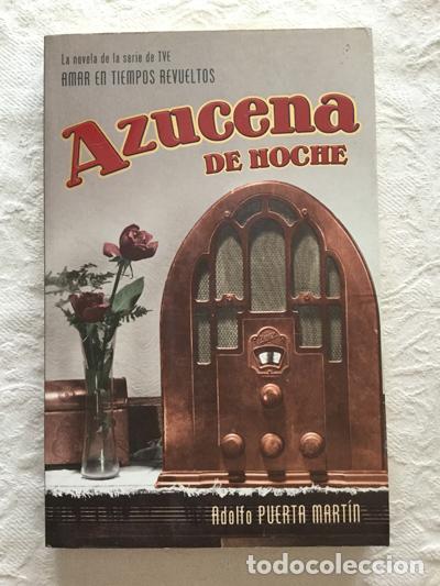 Libros: Azucena de noche - Adolfo Puerta Mart&iacute;n - Foto 1