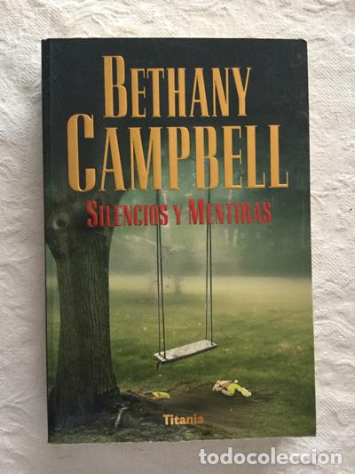 Libros: Silencios y mentiras - Bethany Campbell - Foto 1
