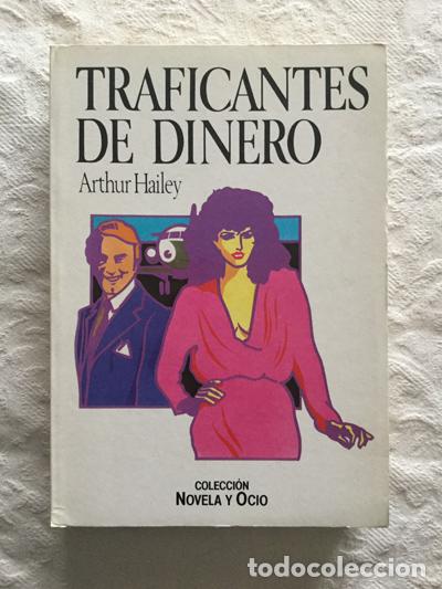 Libros: Traficantes de dinero - Arthur Hailey - Foto 1