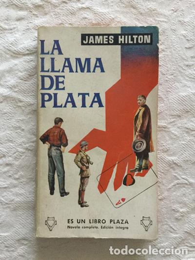Libros: La llama de plata - James Hilton - Foto 1