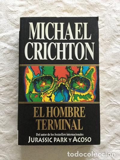 Libros: El hombre terminal - Michael Crichton - Foto 1