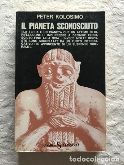 Libros: Il Planeta Sconosciuto - Peter Kolosimo - Foto 1