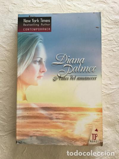 Libros: Antes del amanecer - Diana Palmer - Foto 1