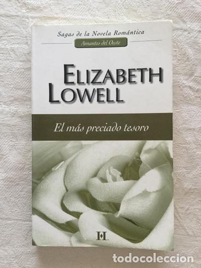 Libros: El m&aacute;s preciado tesoro - Elizabeth Lowell - Foto 1