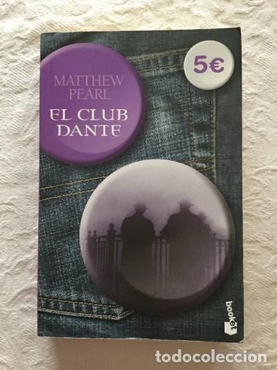 Libros: El club Dante - Matthew Pearl - Foto 1