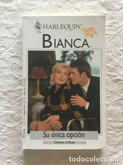 Libros: Su &uacute;nica opci&oacute;n - Kathleen O&acute;Brien - Foto 1