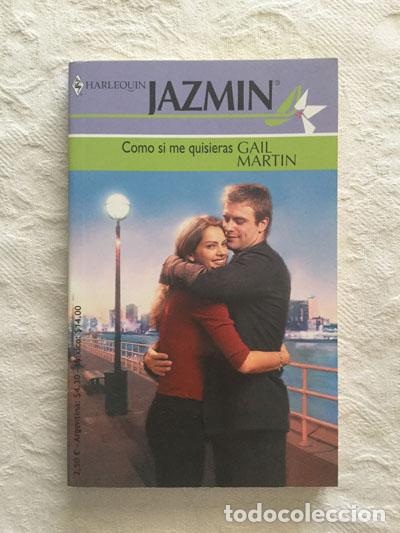 Libros: Como si me quisieras - Gail Martin - Foto 1