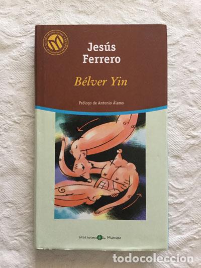 Libros: B&eacute;lver Yin - Jes&uacute;s Ferrero - Foto 1