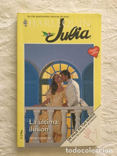 Libros: La &uacute;ltima ilusi&oacute;n - Diana Hamilton - Foto 1