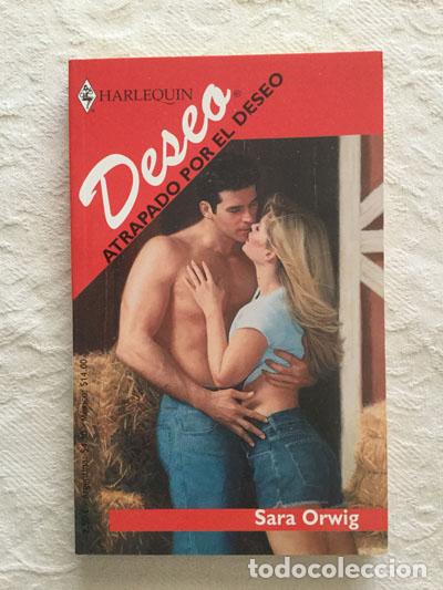 Libros: Atrapado por el deseo - Sara Orwing - Foto 1
