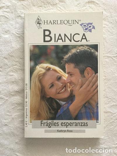Libros: Fr&aacute;giles esperanzas - Kathryn Ross - Foto 1