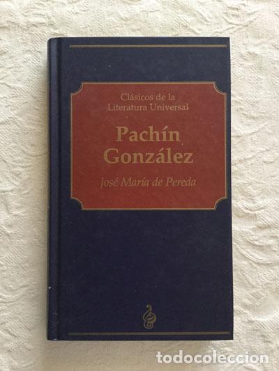 Libros: Pach&iacute;n Gonz&aacute;lez - Jos&eacute; Mar&iacute;a de Pereda - Foto 1