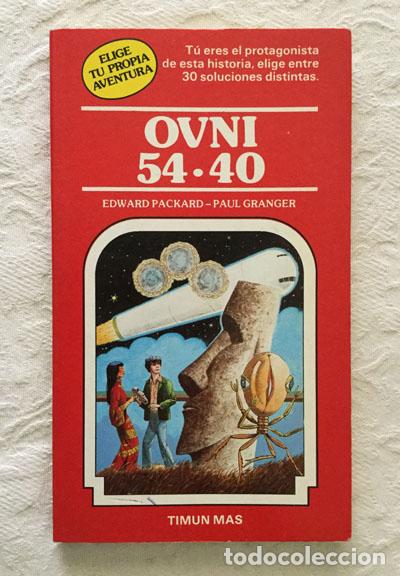Libros: Ovni 54.40 - Edward Packard y Paul Granger - Foto 1
