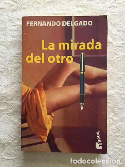 Libros: La mirada del otro - Fernando Delgado - Foto 1