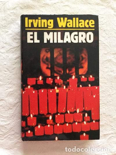 Libros: El milagro - Irving Wallace - Foto 1