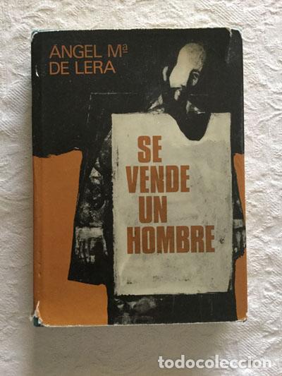Libros: Se vende un hombre - &Aacute;ngel M&ordf; de Lera - Foto 1