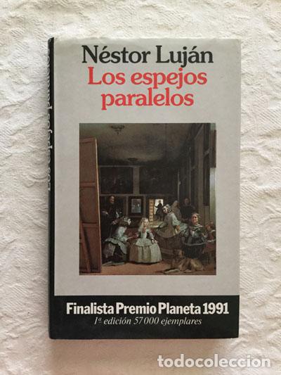 Libros: Los espejos paralelos - N&eacute;stor Luj&aacute;n - Foto 1