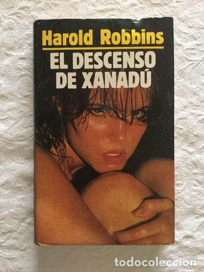Libros: El descenso de Xanad&uacute; - Harold Robbins - Foto 1