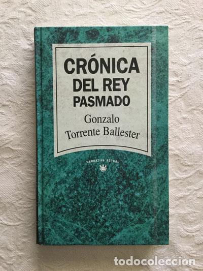 Libros: Cr&oacute;nica del rey pasmado - Gonzalo Torrente Ballester - Foto 1