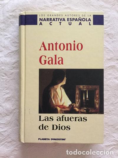 Libros: Las afueras de Dios - Antonio Gala - Foto 1