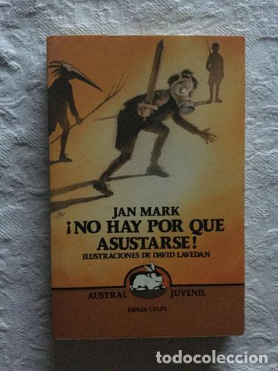 Libros: &iexcl;No hay por que asustarse! - Jan Mark - Foto 1